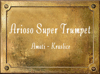 Arioso Super Trumpet Amati Kraslice Czech Republic