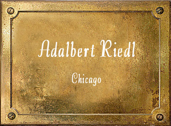 Adalbert Riedl brass history Chicago