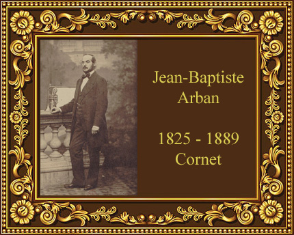 Jean Baptiste Arban Cornet Soloist Virtuoso Paris